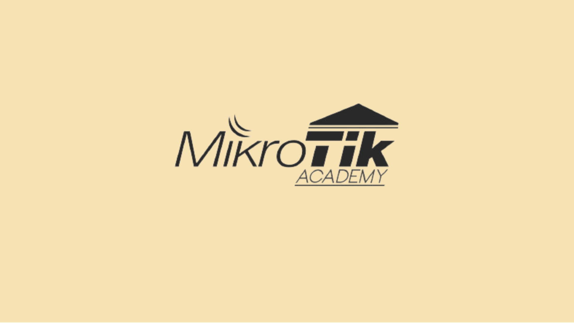 Mikrotik Academy